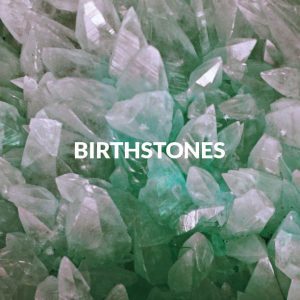 Birthstones